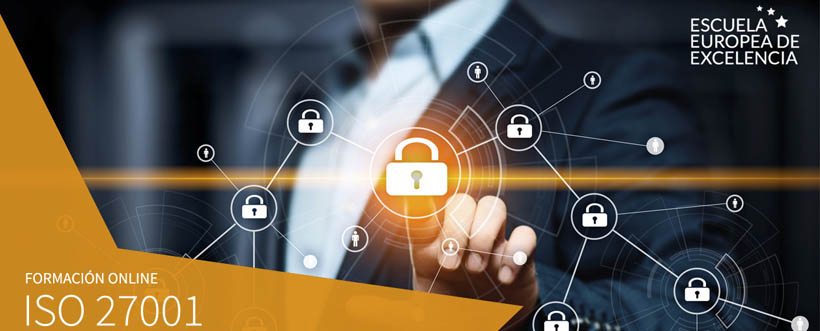 Conviértase en un experto en Seguridad de la Información con la Escuela Europea de Excelencia